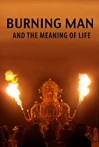 Burning Man and the Meaning of Life