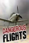Dangerous Flights