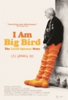 I Am Big Bird The Caroll Spinney Story