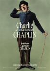 Charlie Chaplin: The Spirit of the Tramp