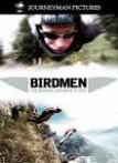Birdmen: The Original Dream of Human Flight