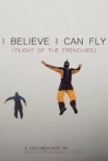 I Believe I Can Fly: Flight of the Frenchies
