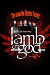 Lamb of God Live from the Electric Factory