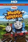 Thomas & Friends Muddy Matters
