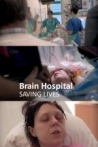 Brain Hospital: Saving Lives
