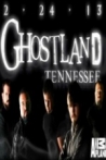 Ghostland Tennessee