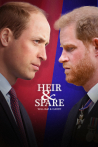 Heir & Spare: William & Harry