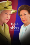 Heir & Spare: Elizabeth & Margaret