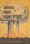 Survival Under Atomic Attack