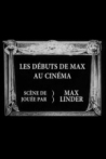 Les debuts de Max au cinema