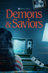Demons and Saviors