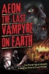 Aeon: The Last Vampyre on Earth