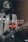 Jeff Buckley Live in Chicago