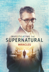 Investigating the Supernatural: Miracles