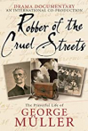 Robber of the Cruel Streets