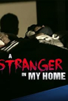 A Stranger in My Home