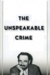 The Unspeakable Crime - Rape