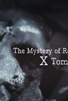 The Mystery of Rome's X Tomb