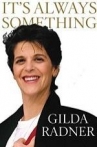 Gilda Radner It's Always Something