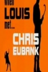 When Louis Met Chris Eubank