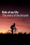 Ride of My Life: The Story of the Bicycle