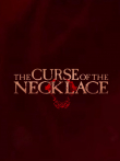 The Curse of the Necklace