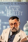 Dr. Ehrlich's Magic Bullet