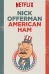 Nick Offerman American Ham