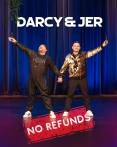 Darcy & Jer: No Refunds