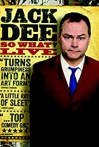 Jack Dee: So What? Live