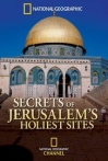 Secrets of Jerusalems Holiest Sites