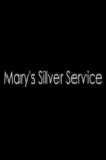 Mary's Silver Service