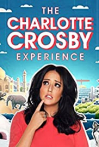 The Charlotte Crosby Experience
