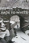 Fade to White