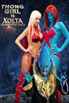 Thong Girl Vs Xolta from Outer Space