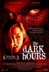 Dark Hours, The