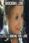 Shocking Love: Little Looking for Love