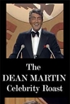 Dean Martin Celebrity Roast: Dean Martin