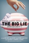 American Addict 2: The Big Lie