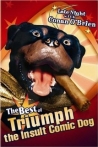 Late Night with Conan O'Brien The Best of Triumph the Insult Comic Dog