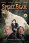 Spirit Bear The Simon Jackson Story