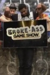 Broke A$$ Game Show