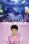 Hot Sugar's Cold World