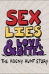Sex, Lies & Love Bites: The Agony Aunt Story
