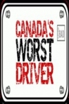 Canada's Worst Driver