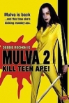 Mulva 2 Kill Teen Ape