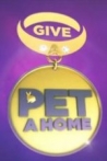 Give a Pet a Home