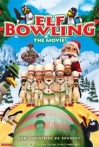 Elf Bowling the Movie The Great North Pole Elf Strike
