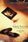 Family Portraits: A Trilogy of America