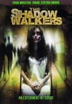 Shadow Walkers, The
